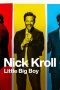 Nonton Nick Kroll: Little Big Boy (2022) Subtitle Indonesia
