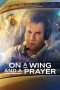 Nonton On a Wing and a Prayer (2023) Subtitle Indonesia