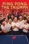 Nonton Ping-Pong: The Triumph (2023) Subtitle Indonesia